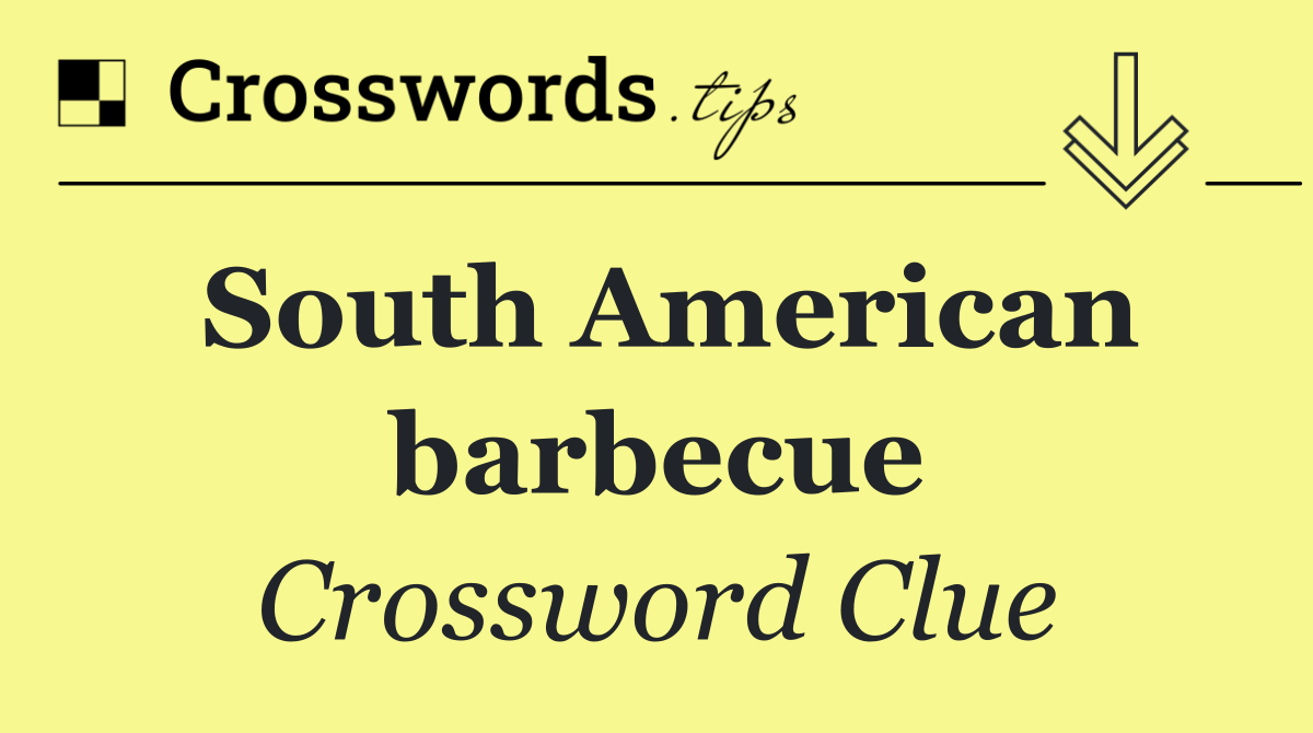 South American barbecue