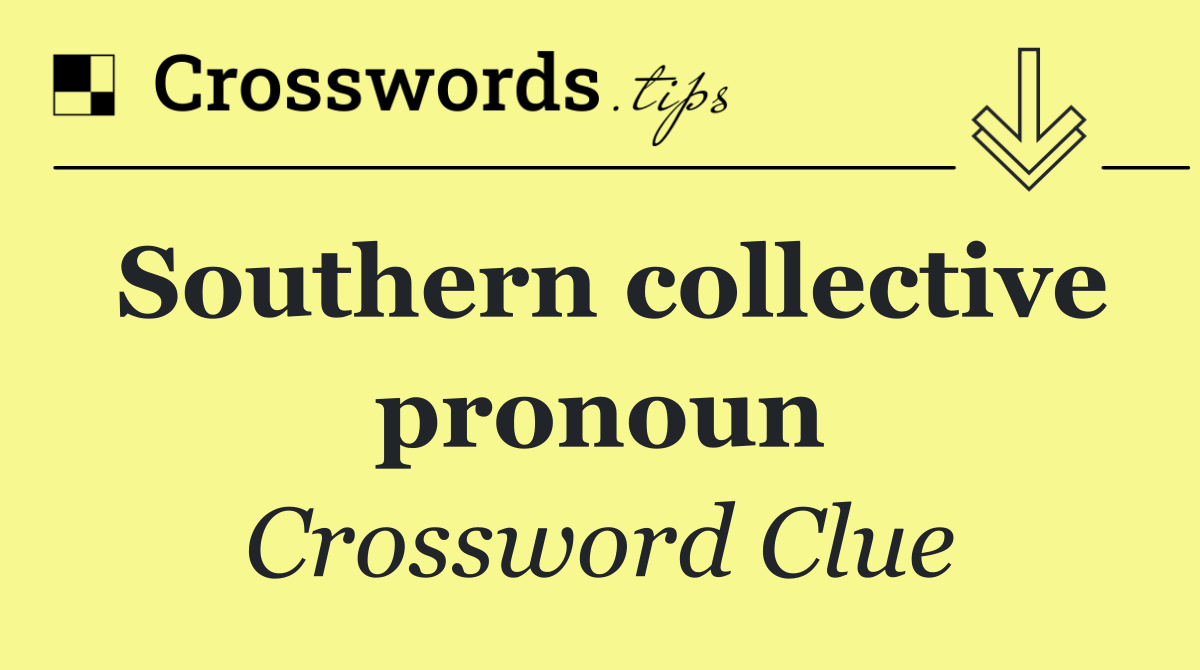 Southern collective pronoun