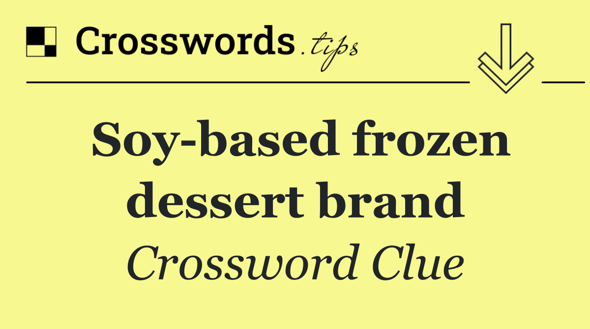 Soy based frozen dessert brand