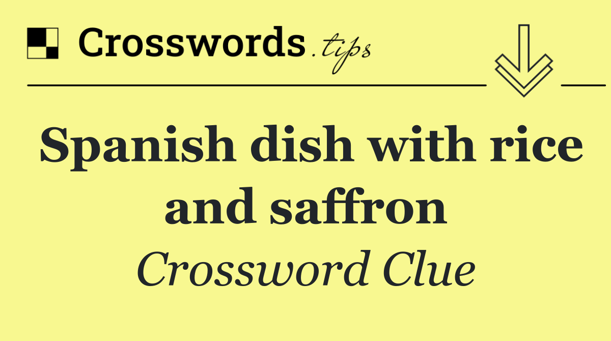 Spanish dish with rice and saffron
