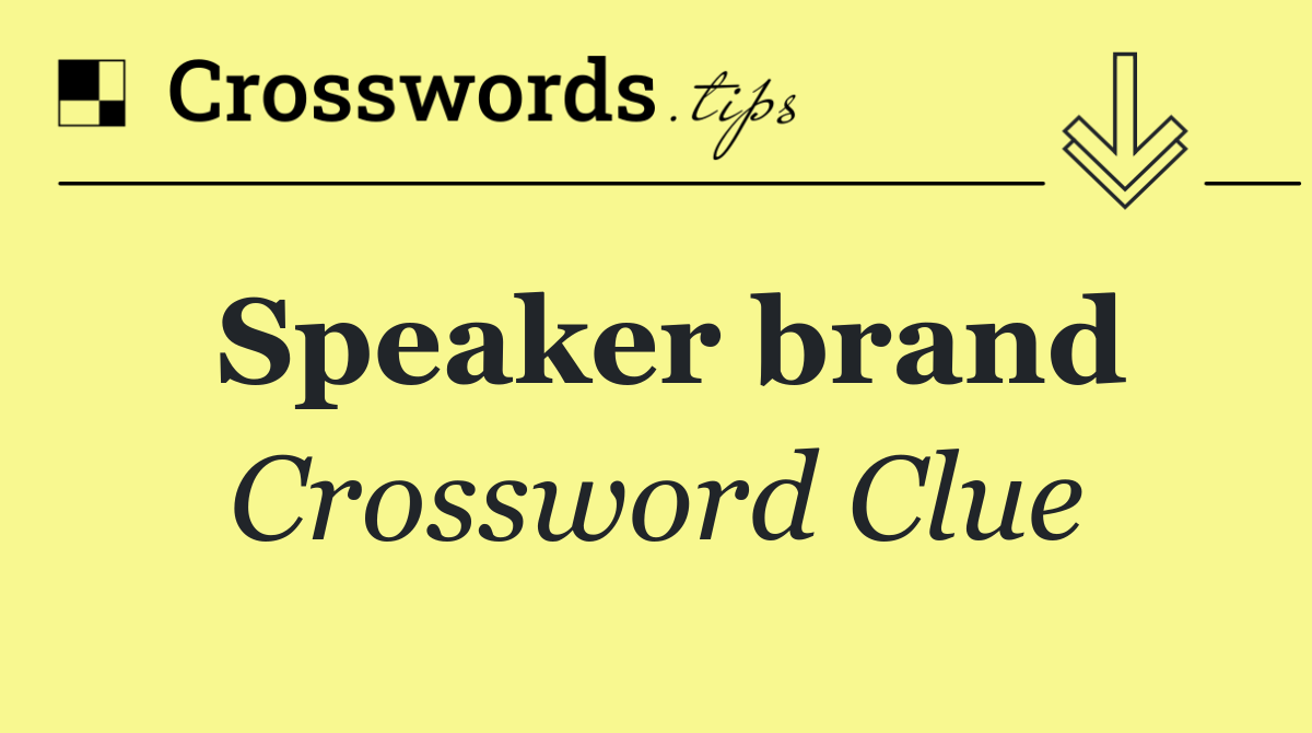 Speaker brand