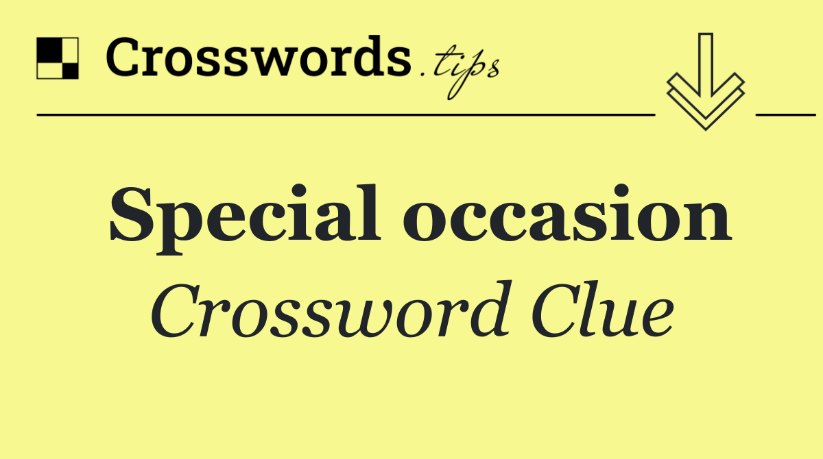 Special occasion