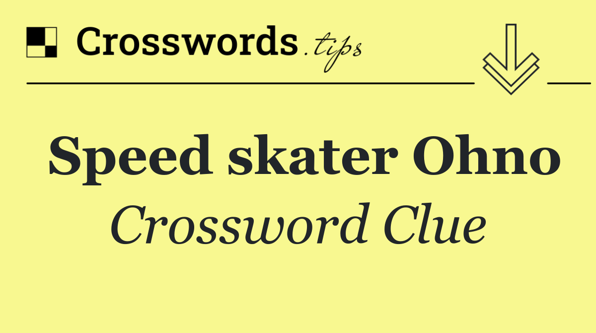 Speed skater Ohno