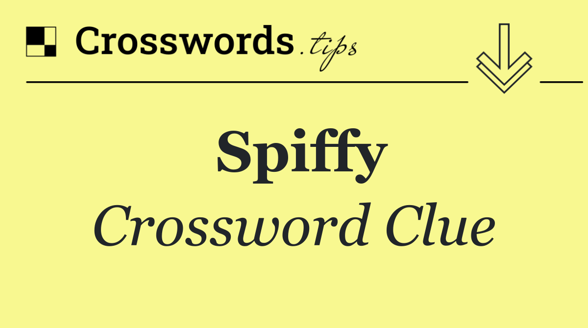 Spiffy