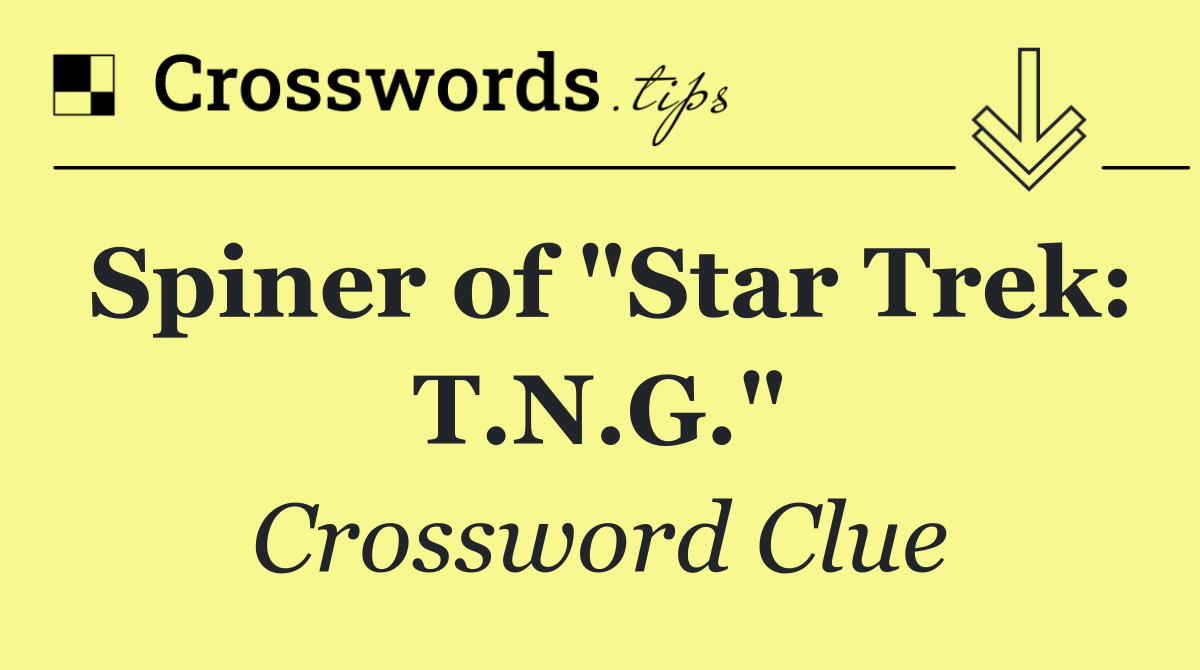 Spiner of "Star Trek: T.N.G."