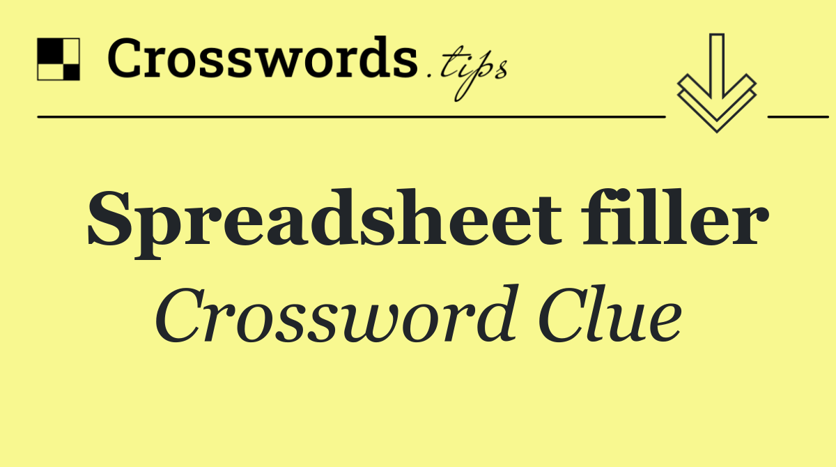 Spreadsheet filler