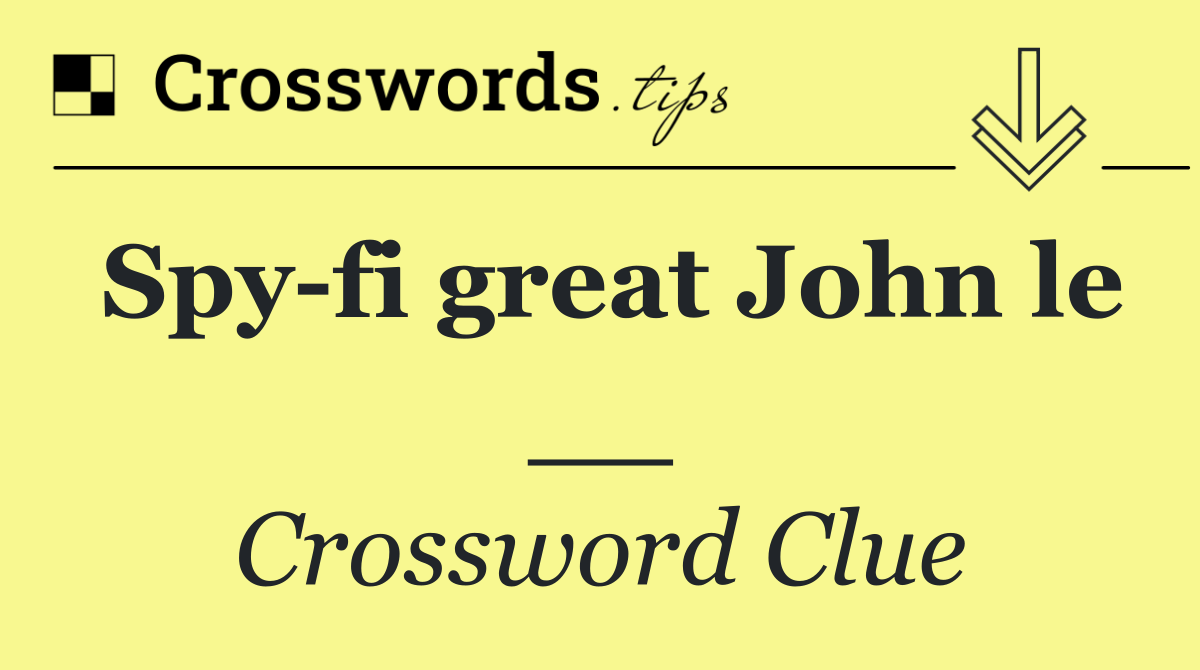 Spy fi great John le __