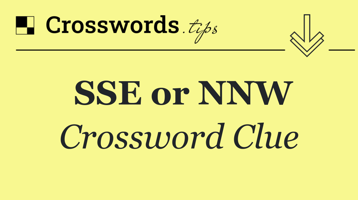 SSE or NNW