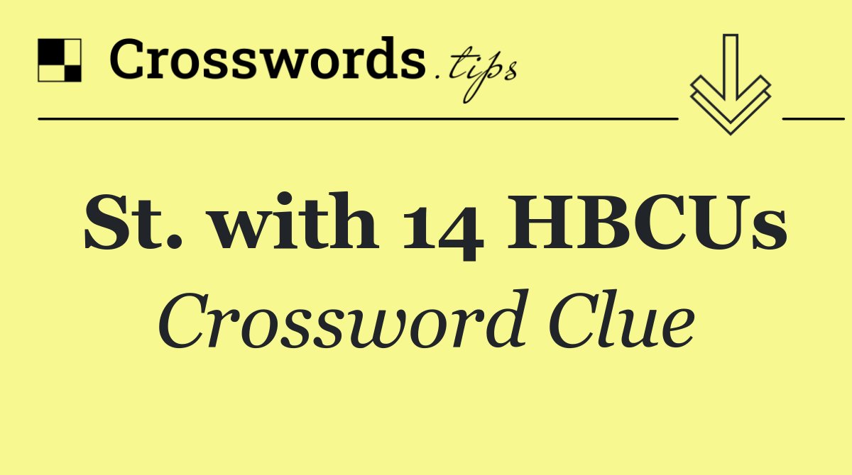 St. with 14 HBCUs