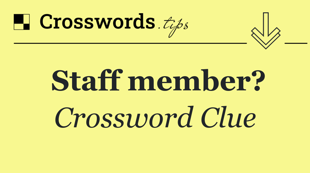 Staff member?