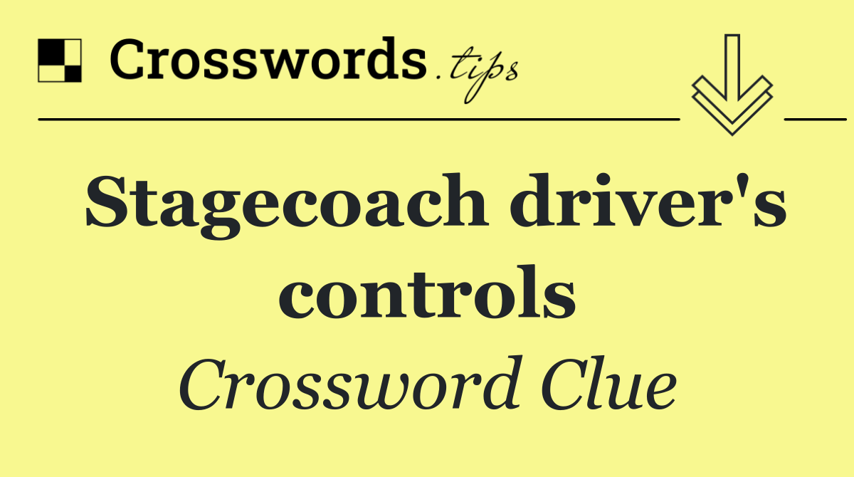 Stagecoach driver's controls