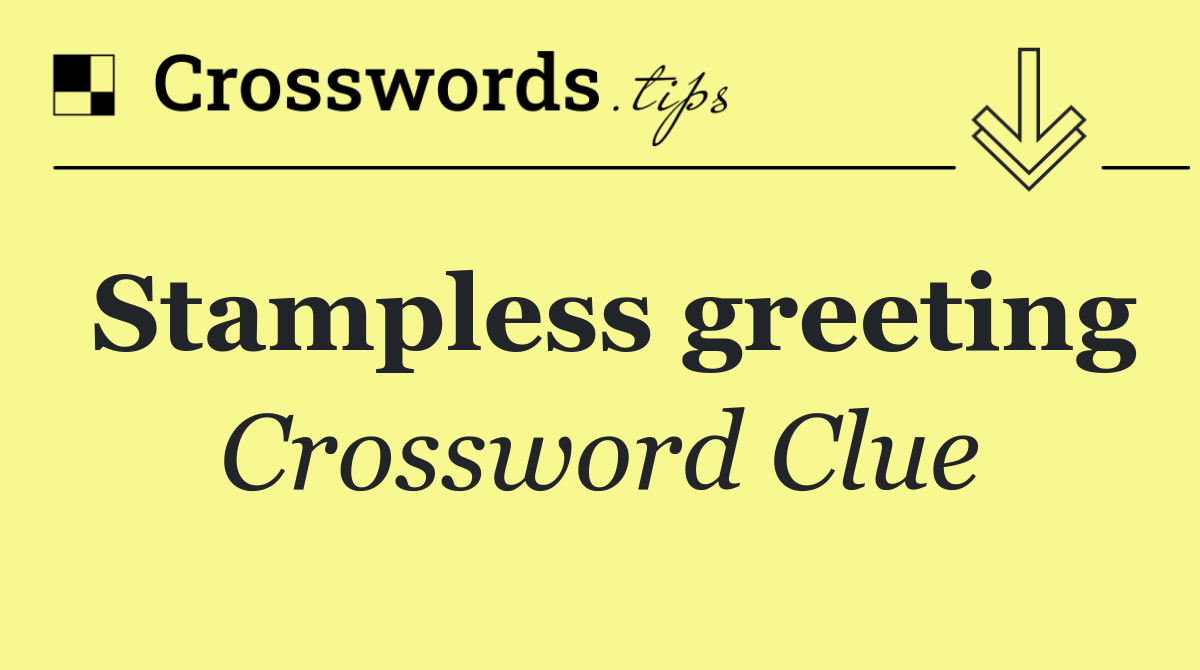 Stampless greeting