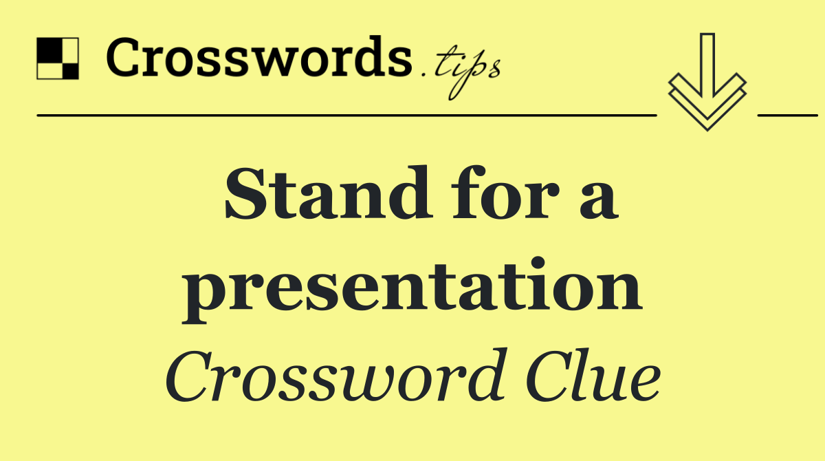 Stand for a presentation