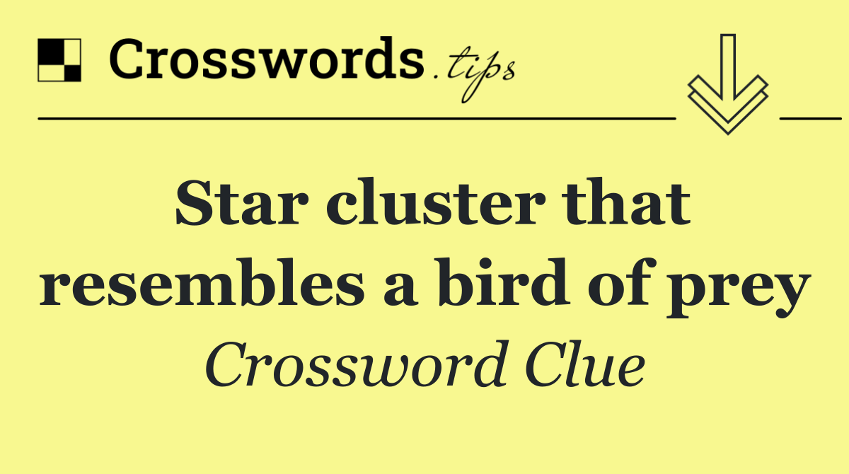 Star cluster that resembles a bird of prey