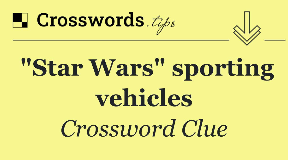 "Star Wars" sporting vehicles