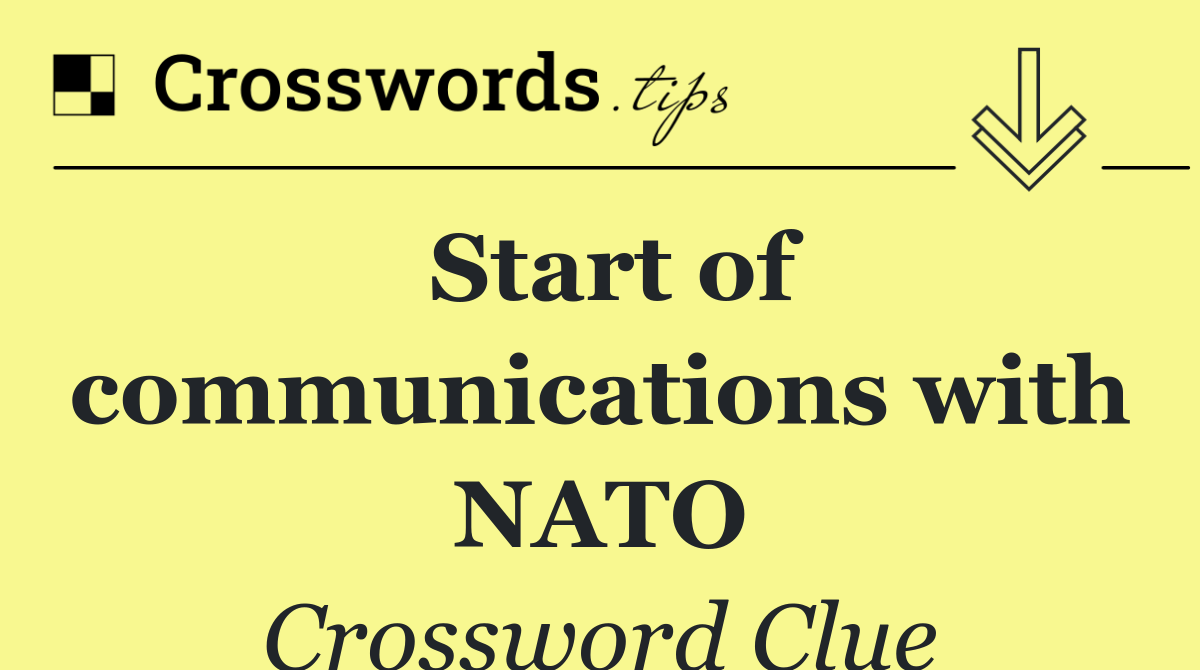 Start of communications with NATO