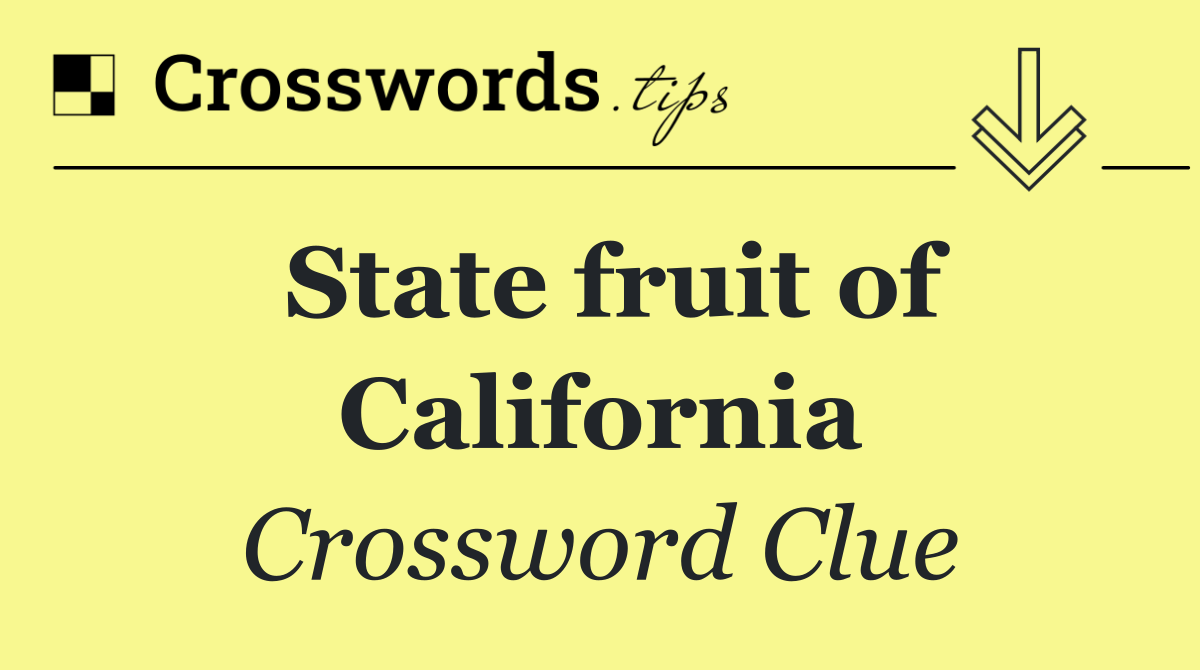 State fruit of California