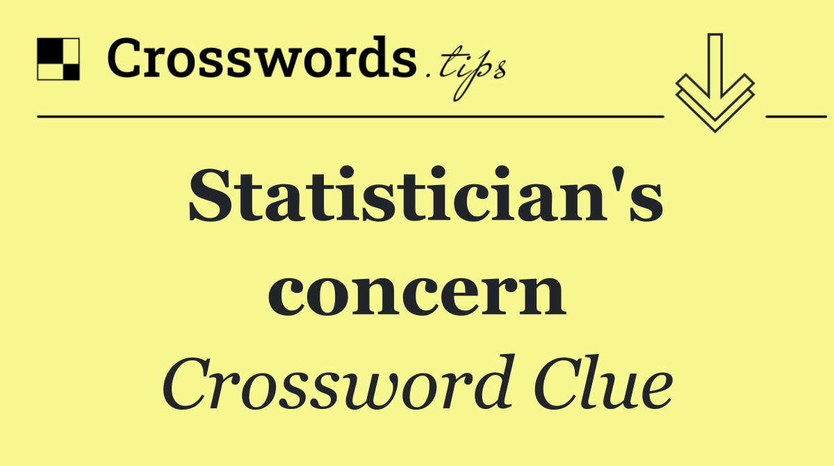 Statistician's concern
