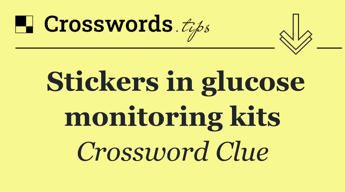 Stickers in glucose monitoring kits