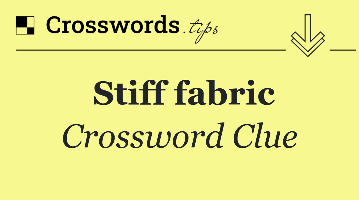Stiff fabric