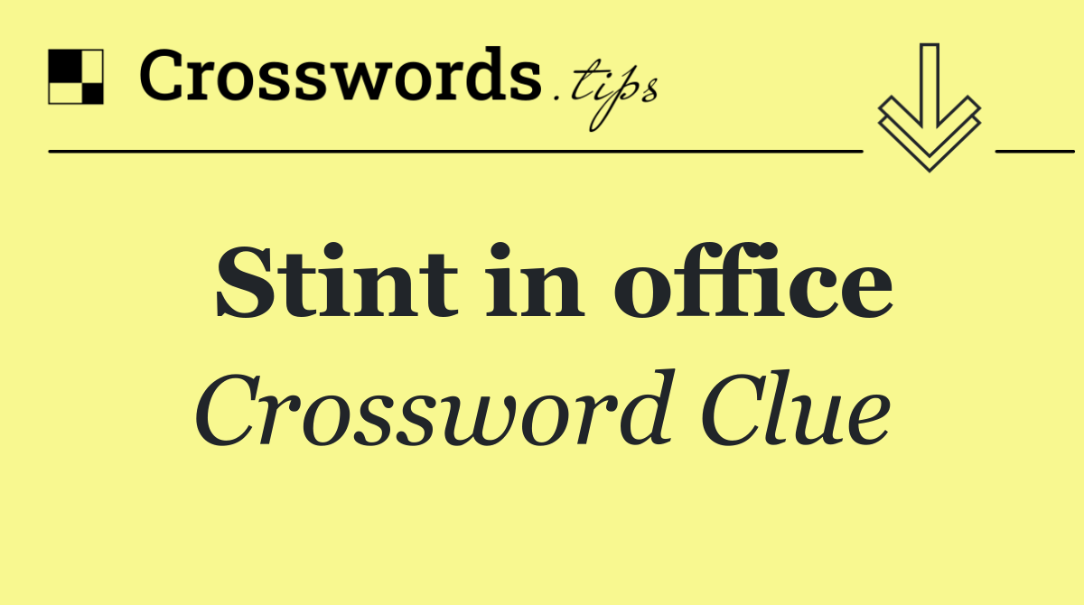 Stint in office