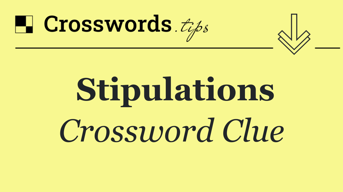 Stipulations