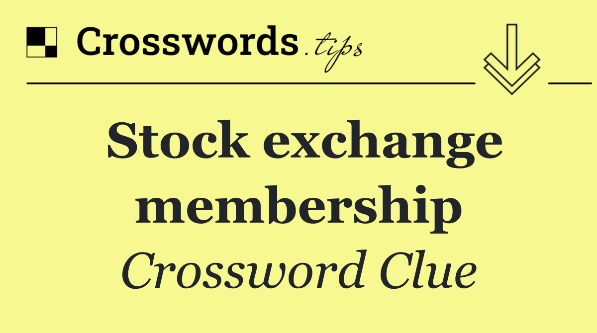 Stock exchange membership