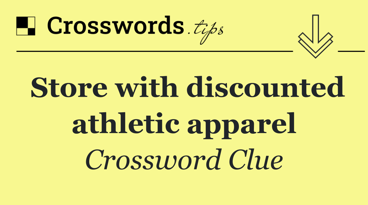 Store with discounted athletic apparel