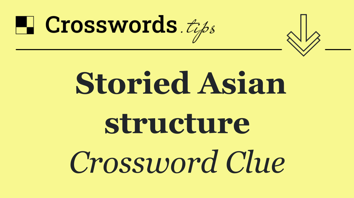 Storied Asian structure