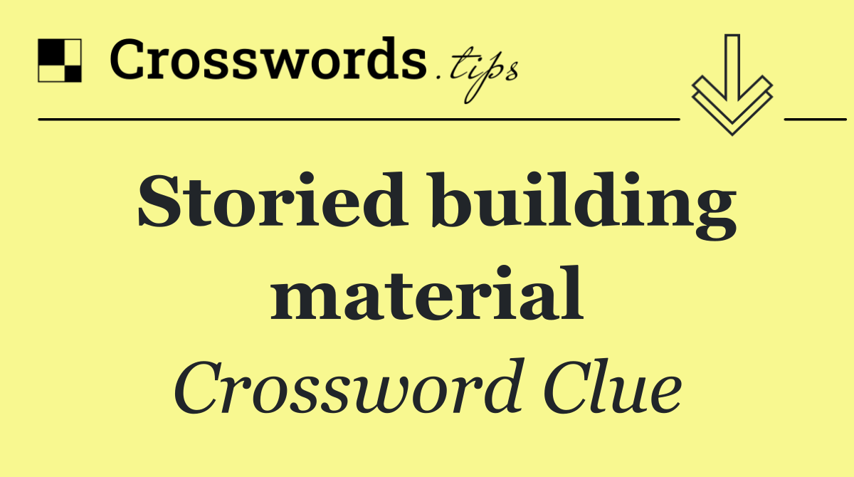 Storied building material