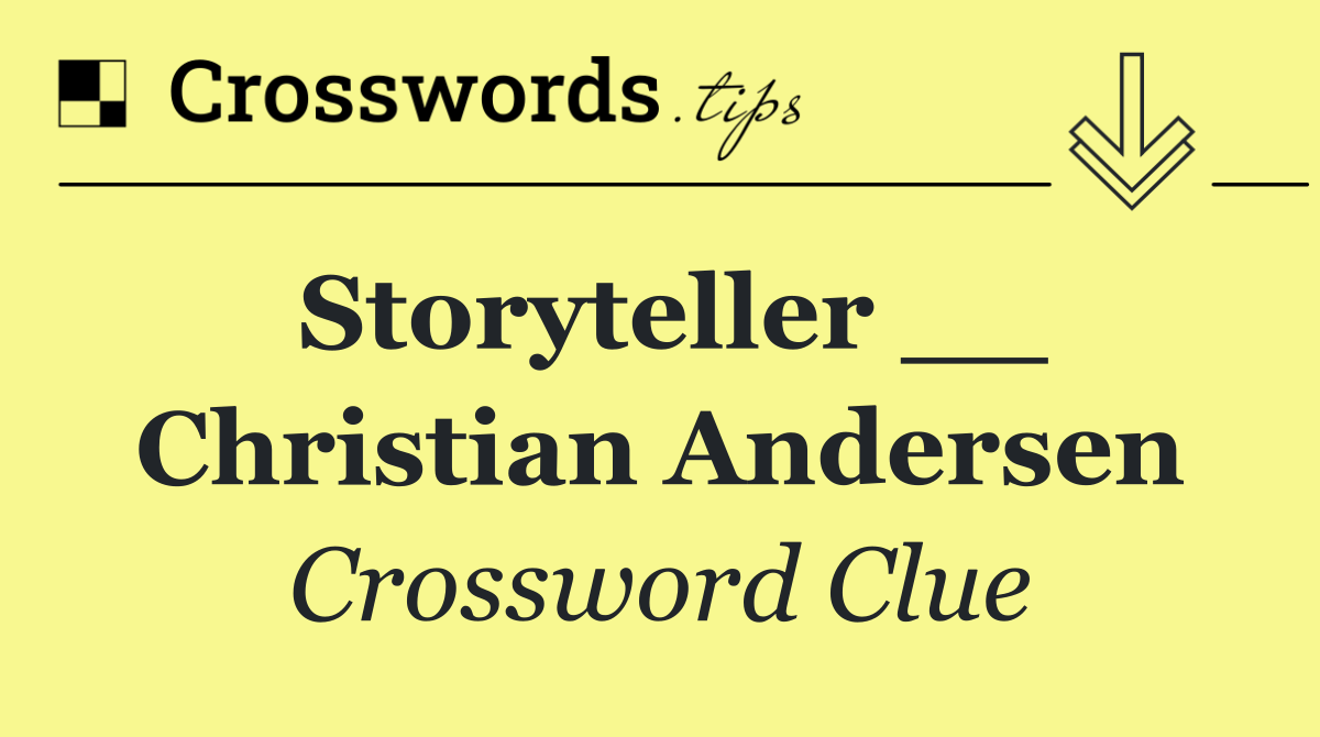 Storyteller __ Christian Andersen