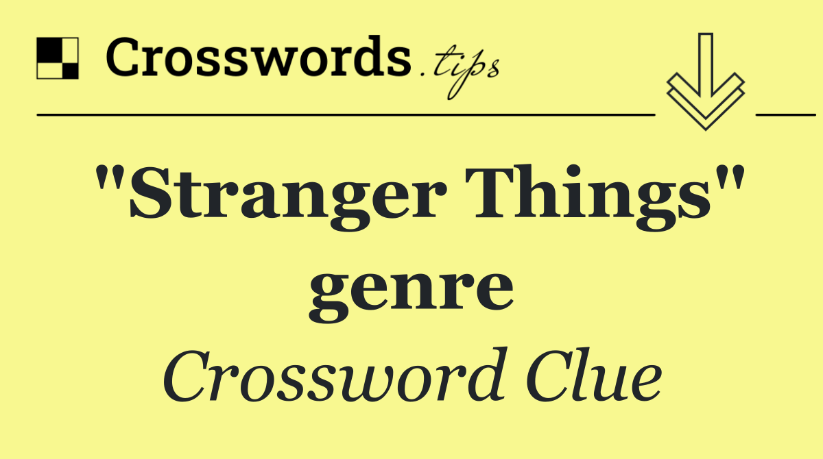 "Stranger Things" genre