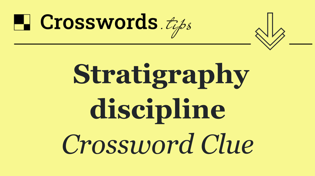 Stratigraphy discipline
