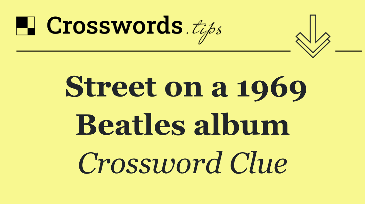 Street on a 1969 Beatles album