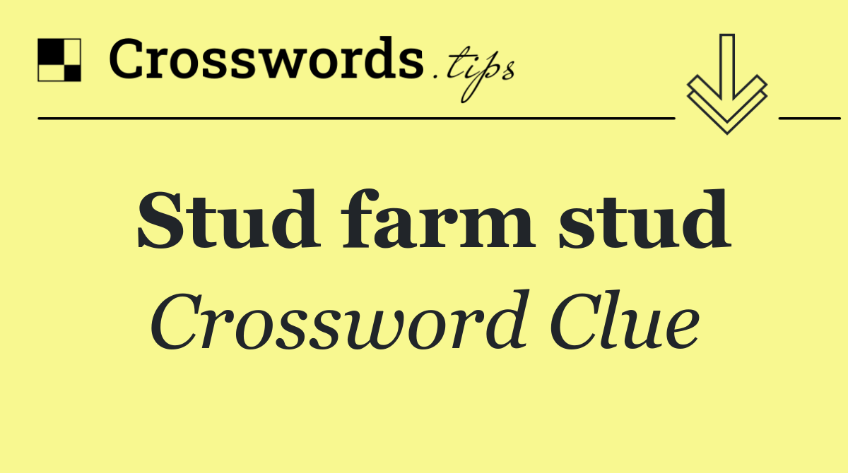 Stud farm stud