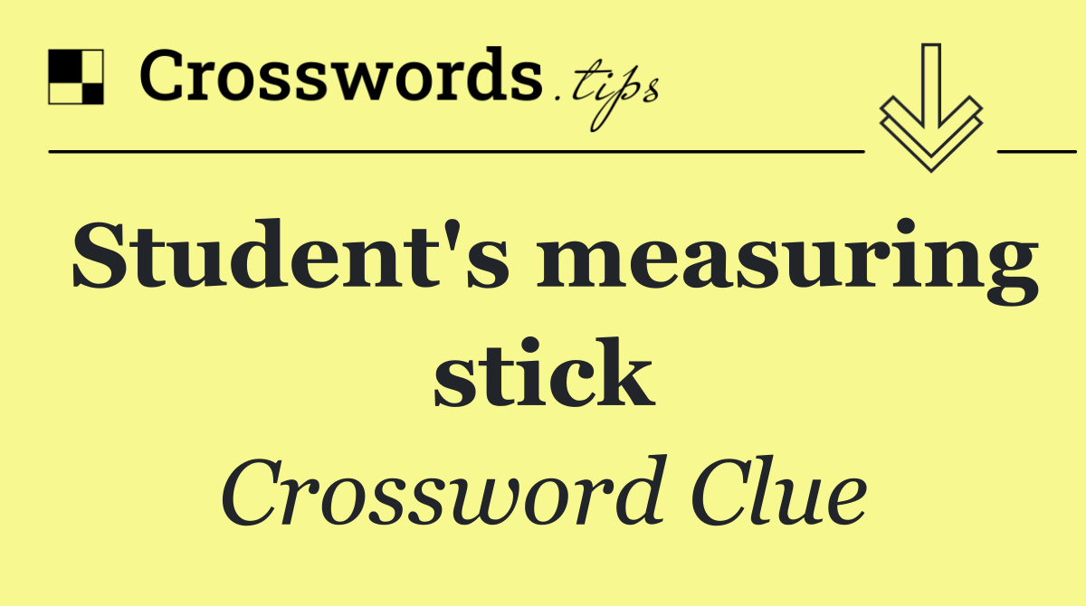 Student's measuring stick