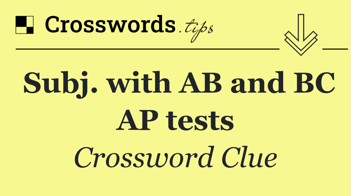 Subj. with AB and BC AP tests