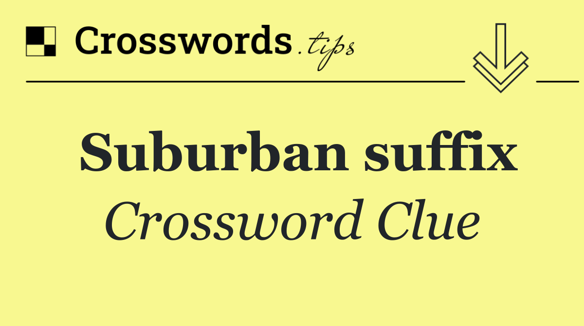 Suburban suffix