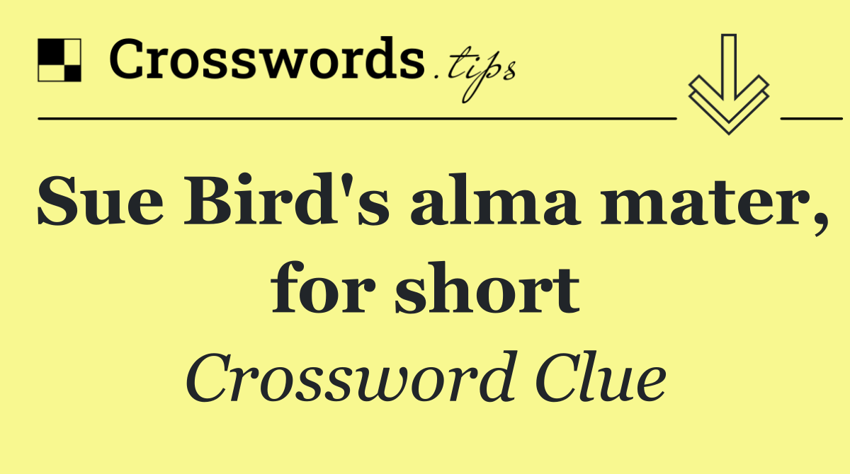 Sue Bird's alma mater, for short