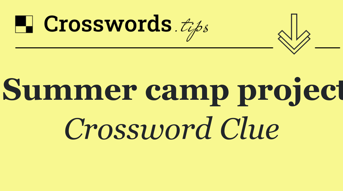 Summer camp project