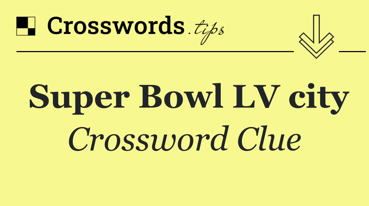 Super Bowl LV city