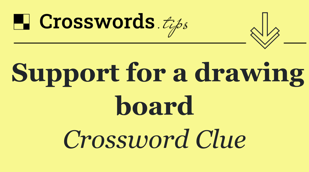 Support for a drawing board