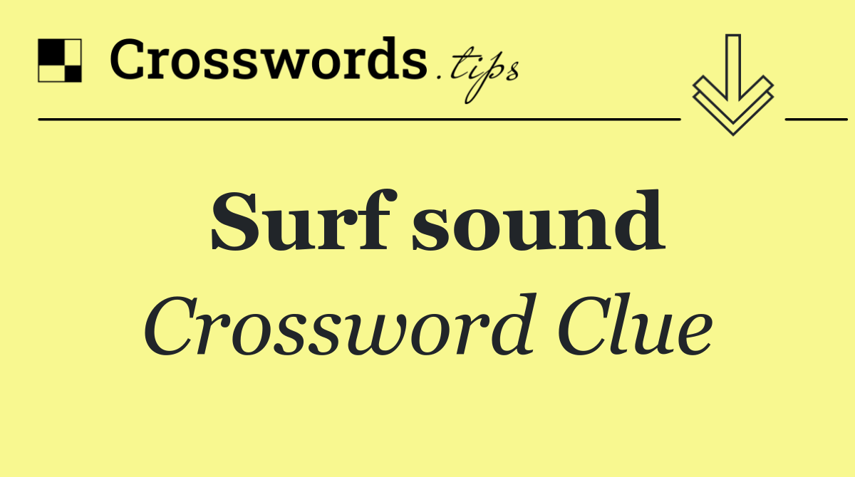 Surf sound