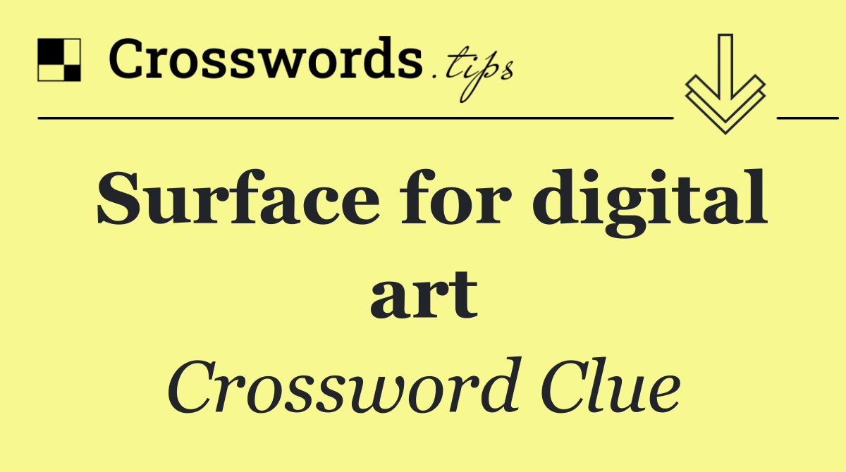 Surface for digital art