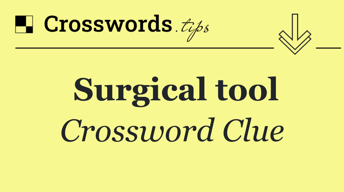 Surgical tool