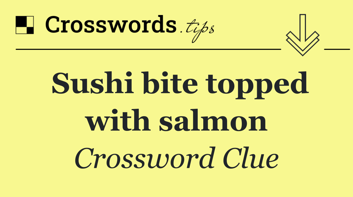 Sushi bite topped with salmon