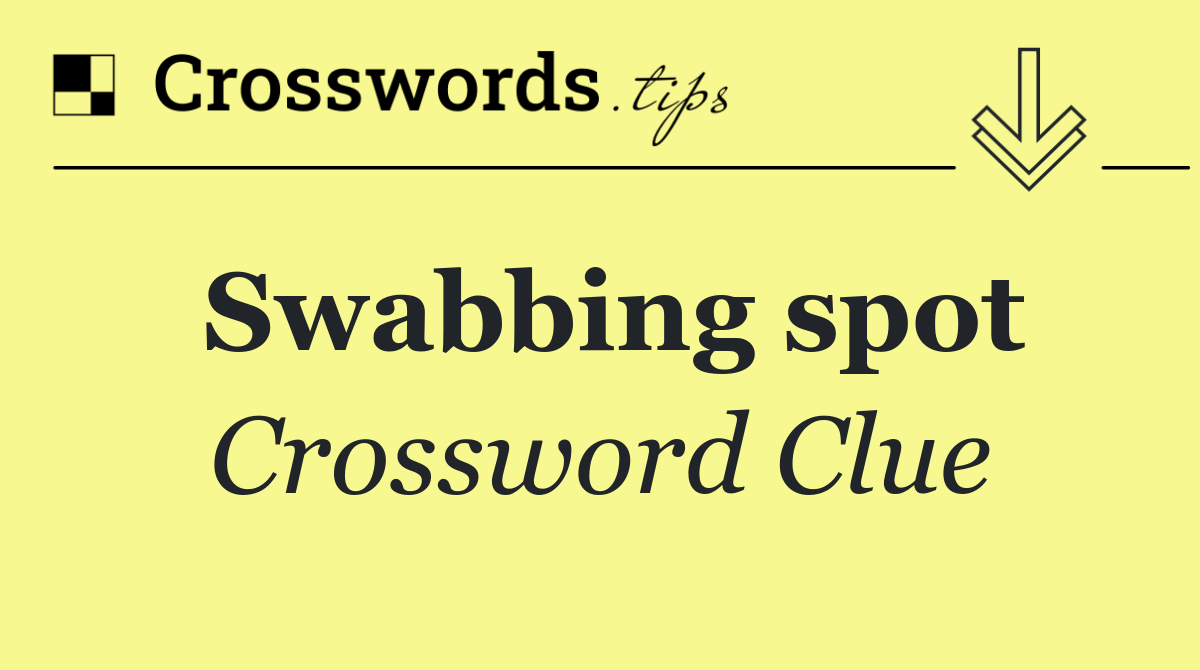 Swabbing spot