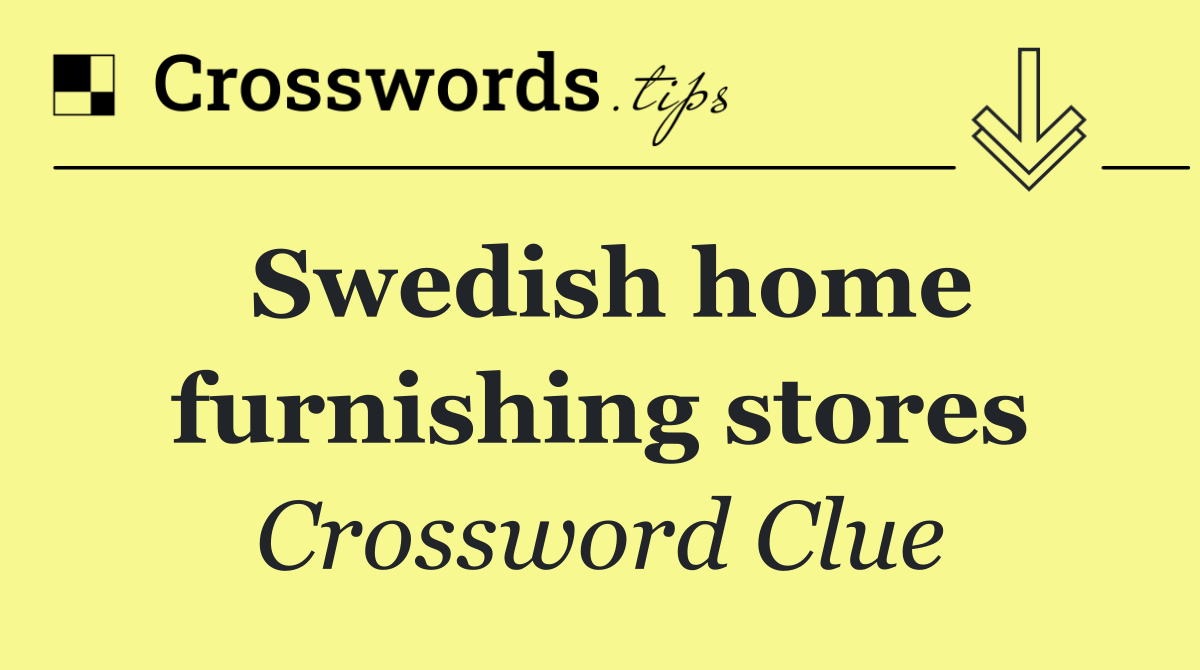 Swedish home furnishing stores