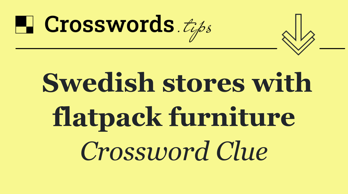 Swedish stores with flatpack furniture