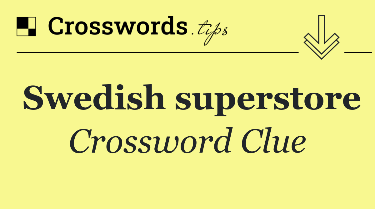 Swedish superstore